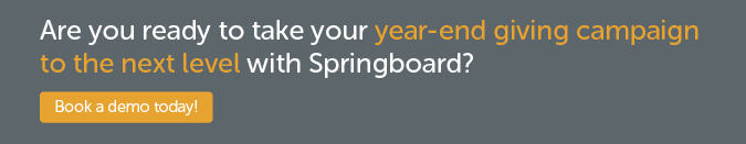 Springboard by Jackson River can help you run a smooth and effective year-end giving campaign.