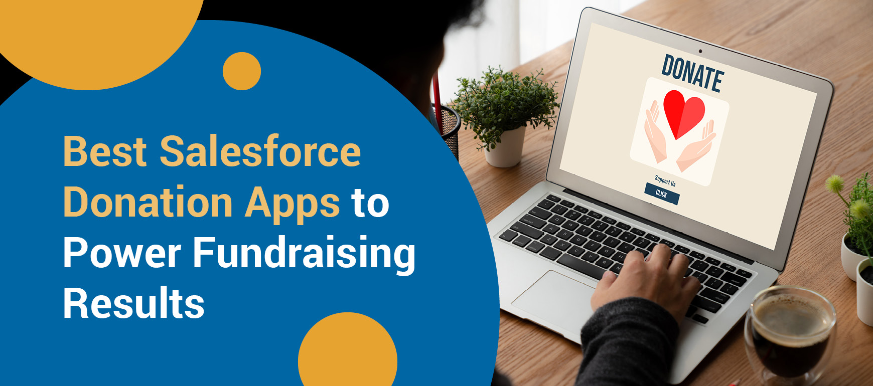 Explore our roundup of the best Salesforce donation apps to jumpstart your fundraising strategy.